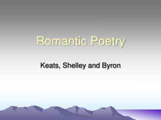 Romantic Poetry