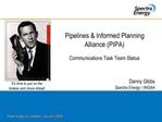 Pipelines Informed Planning Alliance PIPA Communications Task Team Status