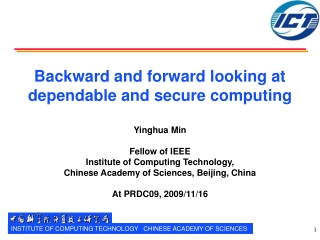 Backward and forward looking at dependable and secure computing