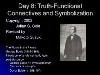 Day 8: Truth-Functional Connectives and Symbolization