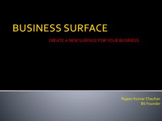 BUSINESS SURFACE