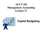 ACCT 102 Management Accounting Lecture 17