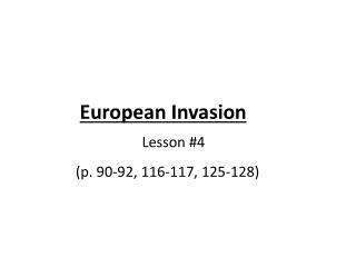 European Invasion