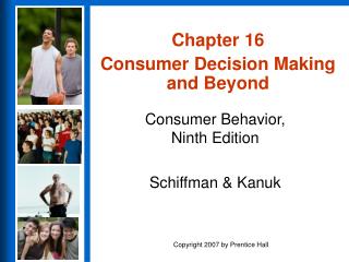 Chapter 16 Consumer Decision Making and Beyond