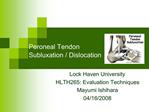 Peroneal Tendon Subluxation