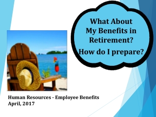 Human Resources - Employee Benefits April, 2017