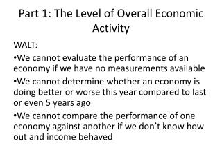 Part 1: The Level of Overall Economic Activity
