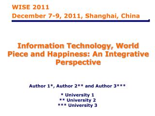 Information Technology, World Piece and Happiness: An Integrative Perspective