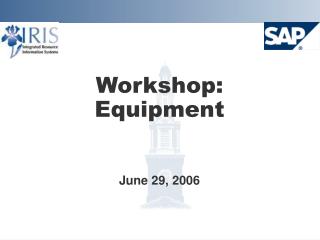 Workshop: Equipment