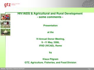 HIV/AIDS & Agricultural and Rural Development - some comments -