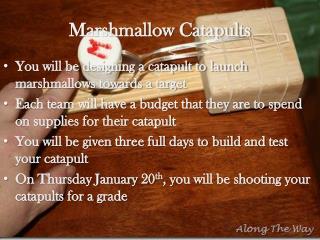 Marshmallow Catapults