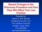 Recent Changes in the Grievance Procedure and How They Will Affect Your Law Practice