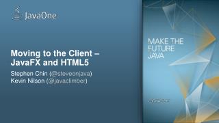 Moving to the Client – JavaFX and HTML5