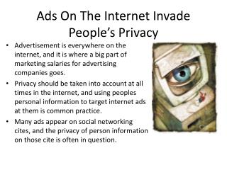 Ads O n T he Internet Invade People’s Privacy
