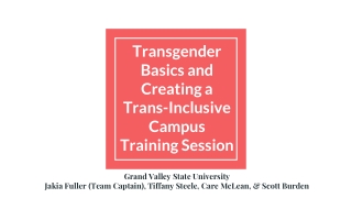Transgender Basics and Creating a Trans-Inclusive Campus Training Session