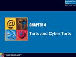 CHAPTER 4 Torts and Cyber Torts