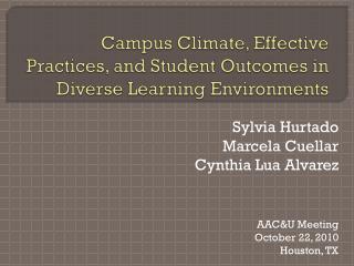 Campus Climate, Effective Practices, and Student Outcomes in Diverse Learning Environments