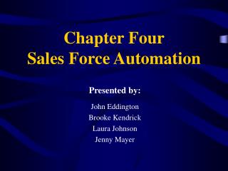 Chapter Four Sales Force Automation