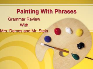 Painting With Phrases