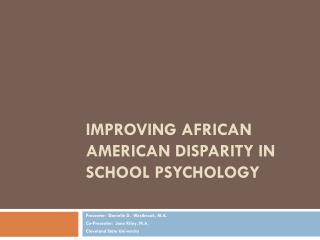 Improving African American Disparity in School Psychology