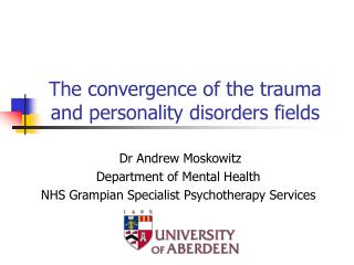 The convergence of the trauma and personality disorders fields