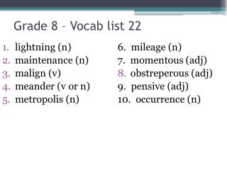 Grade 8 – Vocab list 22