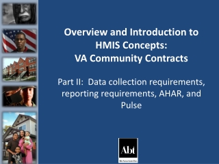 Overview and Introduction to HMIS Concepts: VA Community Contracts