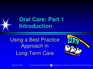 Oral Care: Part 1 Introduction
