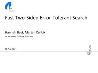 Fast Two-Sided Error-Tolerant Search