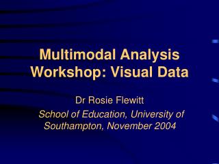 Multimodal Analysis Workshop: Visual Data