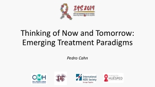 Thinking of Now and Tomorrow: Emerging Treatment Paradigms