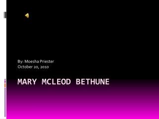 Mary McLeod Bethune