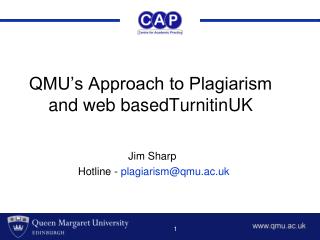 QMU’s Approach to Plagiarism and web basedTurnitinUK