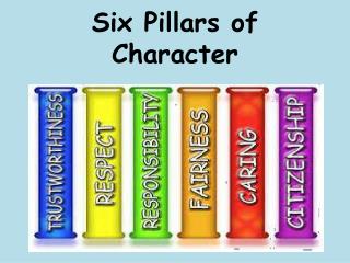 PPT - Six Pillars of Character PowerPoint Presentation, free download ...