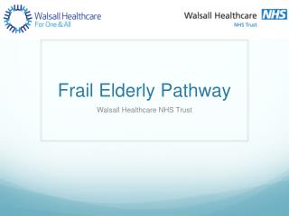 Frail Elderly Pathway