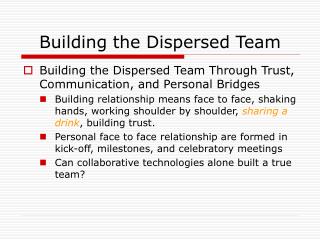 Building the Dispersed Team