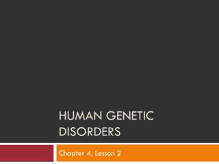 PPT - Human Genetic Disorders PowerPoint Presentation, Free Download ...