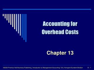 Accounting for Overhead Costs