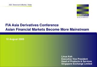 FIA Asia Derivatives Conference Asian Financial Markets Become More Mainstream