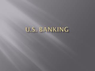 U.S. Banking