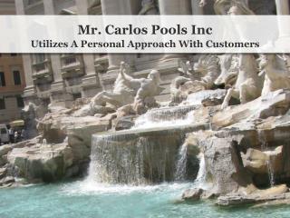 Mr Carlos Pools Reviews