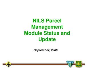 NILS Parcel Management Module Status and Update