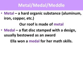 Metal/Medal/Meddle