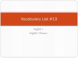 Vocabulary List # 13