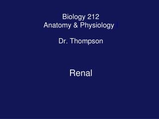 Biology 212 Anatomy &amp; Physiology I