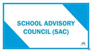 SCHOOL ADVISORY COUNCIL (SAC)