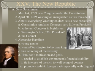 XXV. The New Republic