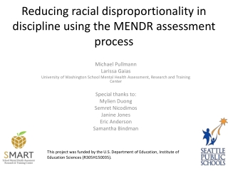 Reducing racial disproportionality in discipline using the MENDR assessment process