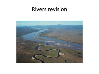 Rivers revision