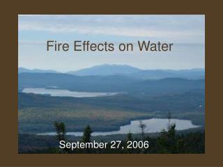 Fire Effects on Water
